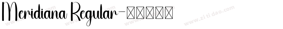 Meridiana Regular字体转换